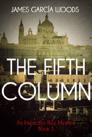 [An Inspector Ruiz Mystery 03] • The Fifth Column